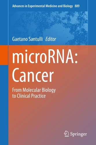 microRNA: Cancer From Molecular Biology to Clinical Practice