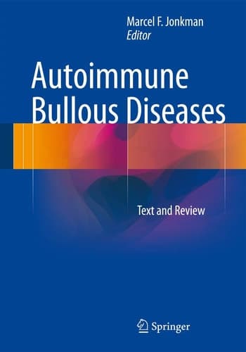 Autoimmune Bullous Diseases Text and Review