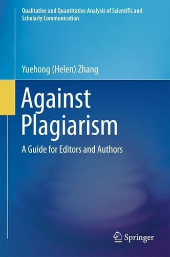 Against Plagiarism A Guide for Editors and Authors