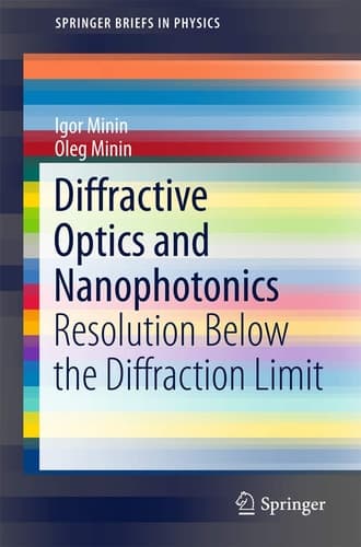Diffractive Optics and Nanophotonics Resolution Below the Diffraction Limit