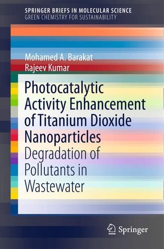 Photocatalytic Activity Enhancement of Titanium Dioxide Nanoparticles Degradation of Pollutants in Wastewater