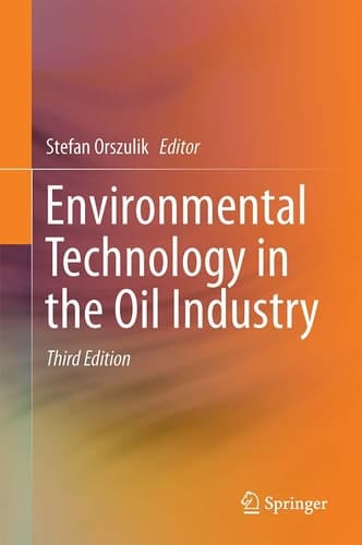 Environmental Technology in the Oil Industry