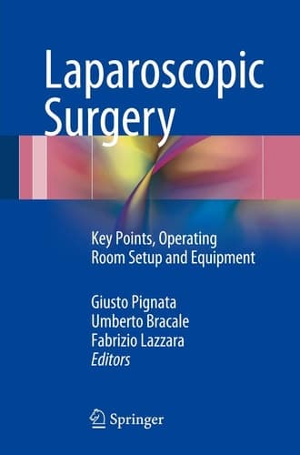Laparoscopic Surgery Key Points, Operating Room Setup and Equipment