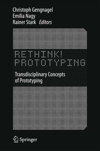 Rethink! Prototyping Transdisciplinary Concepts of Prototyping