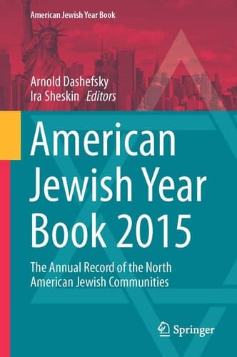 American Jewish Year Book 2015 The Annual Record of the North American Jewish Communities