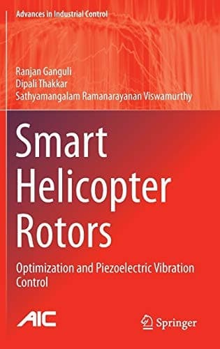 Smart Helicopter Rotors Optimization and Piezoelectric Vibration Control