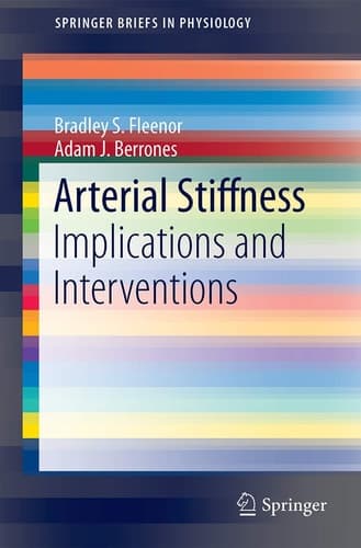 Arterial Stiffness Implications and Interventions
