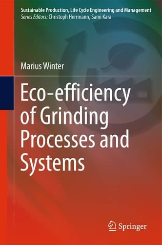 Eco-efficiency of Grinding Processes and Systems
