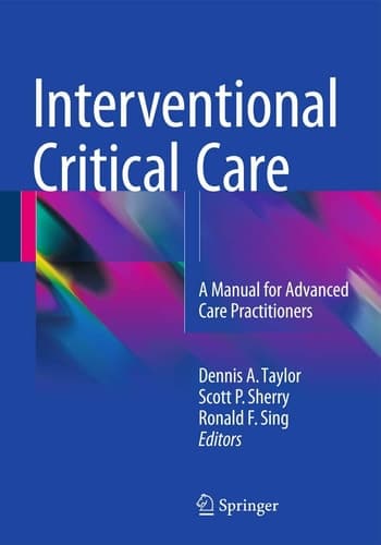 Interventional Critical Care A Manual for Advanced Care Practitioners