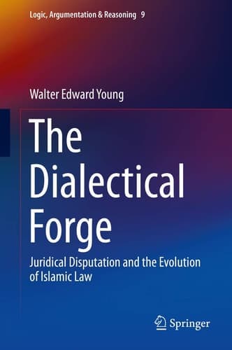 The Dialectical Forge Juridical Disputation and the Evolution of Islamic Law