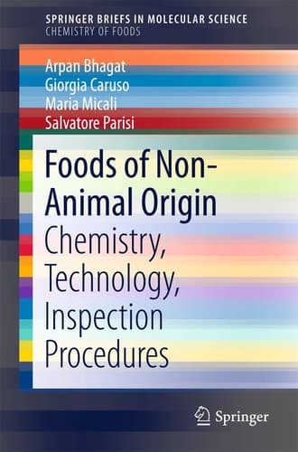 Foods of Non-Animal Origin Chemistry, Technology, Inspection Procedures
