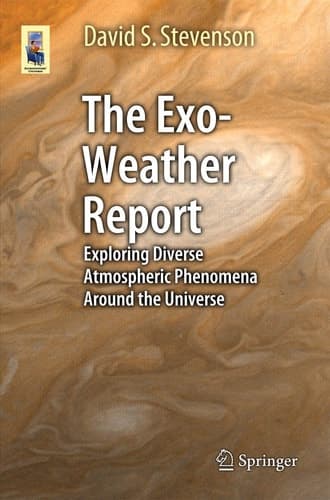 The Exo-Weather Report Exploring Diverse Atmospheric Phenomena Around the Universe