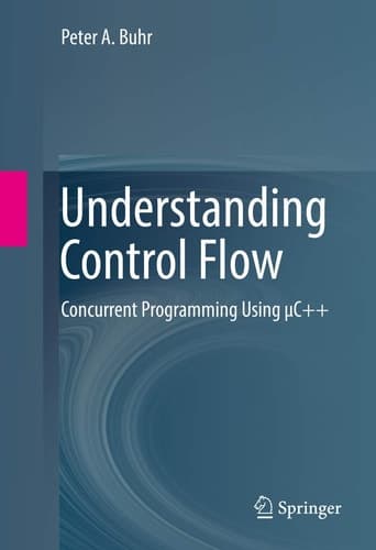 Understanding Control Flow Concurrent Programming Using μC++