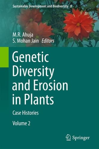 Genetic Diversity and Erosion in Plants Case Histories