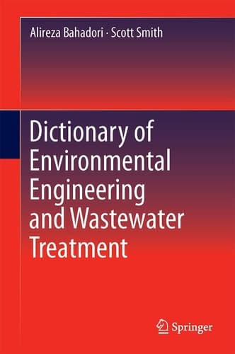 Dictionary of Environmental Engineering and Wastewater Treatment
