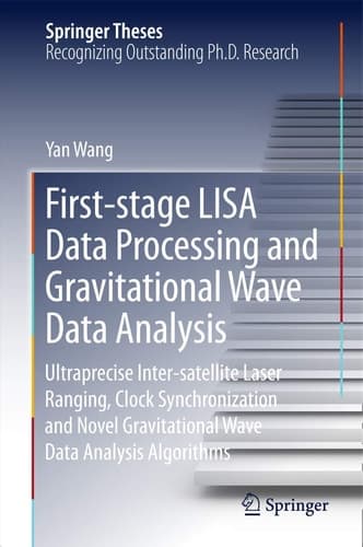 First-stage LISA Data Processing and Gravitational Wave Data Analysis Ultraprecise Inter-satellite Laser Ranging, Clock Synchronization and Novel Gravitational Wave Data Analysis Algorithms