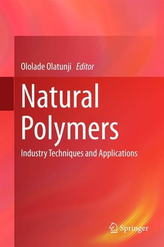 Natural Polymers Industry Techniques and Applications