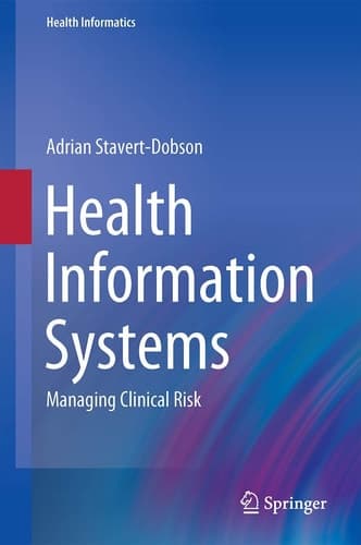 Health Information Systems Managing Clinical Risk