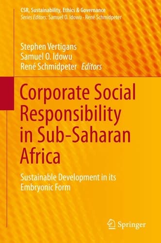 Corporate Social Responsibility in Sub-Saharan Africa Sustainable Development in its Embryonic Form