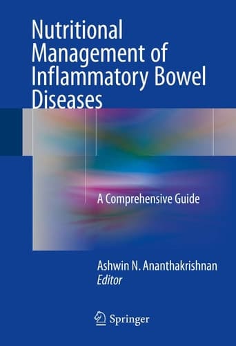 Nutritional Management of Inflammatory Bowel Diseases A Comprehensive Guide