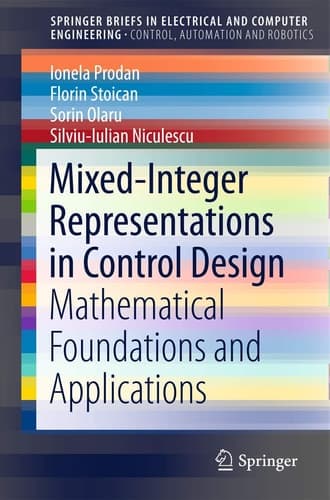 Mixed-Integer Representations in Control Design Mathematical Foundations and Applications