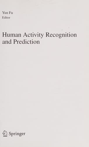 Human Activity Recognition and Prediction