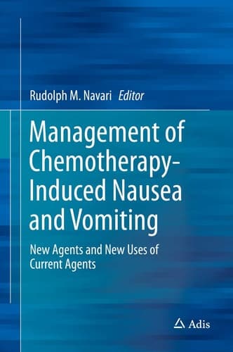 Management of Chemotherapy-Induced Nausea and Vomiting New Agents and New Uses of Current Agents