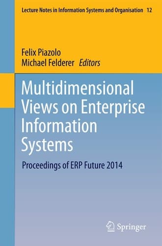 Multidimensional Views on Enterprise Information Systems Proceedings of ERP Future 2014