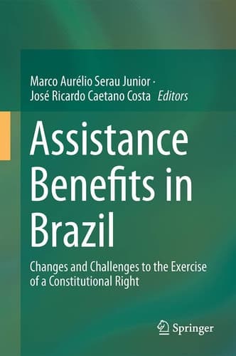 Assistance Benefits in Brazil Changes and Challenges to the Exercise of a Constitutional Right