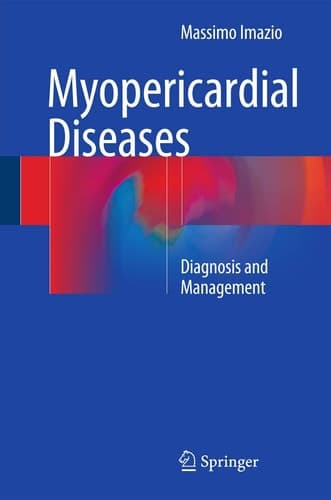 Myopericardial Diseases Diagnosis and Management