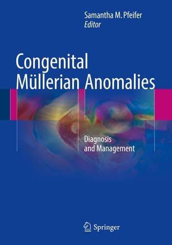 Congenital Müllerian Anomalies Diagnosis and Management