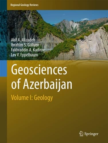 Geosciences of Azerbaijan Volume I: Geology