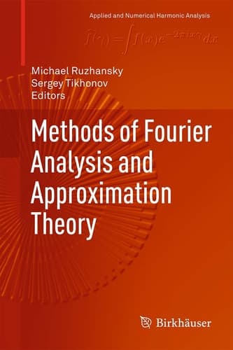 Methods of Fourier Analysis and Approximation Theory