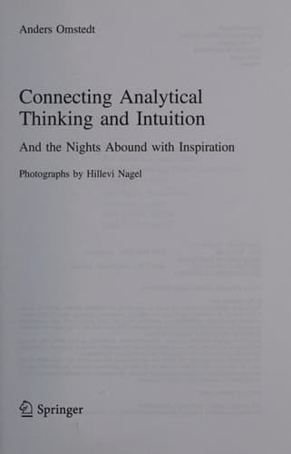 Connecting Analytical Thinking and Intuition And the Nights Abound with Inspiration