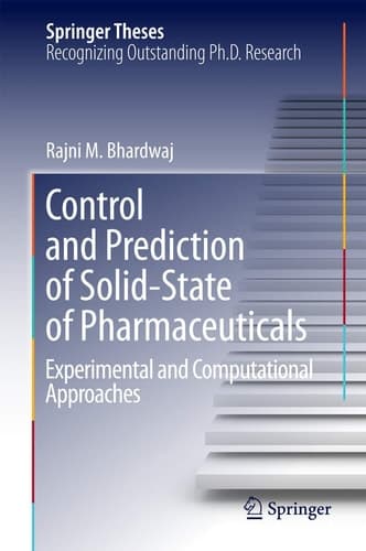 Control and Prediction of Solid-State of Pharmaceuticals Experimental and Computational Approaches