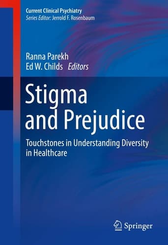 Stigma and Prejudice Touchstones in Understanding Diversity in Healthcare