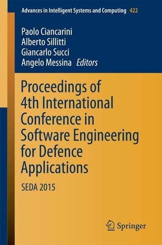 Proceedings of 4th International Conference in Software Engineering for Defence Applications SEDA 2015