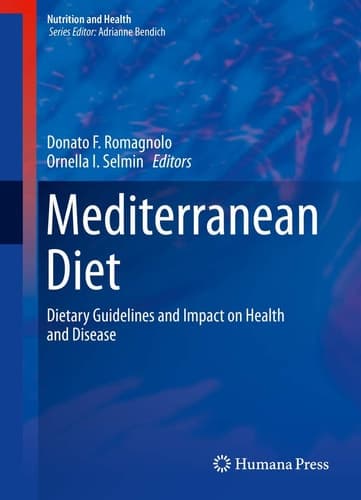Mediterranean Diet Dietary Guidelines and Impact on Health and Disease