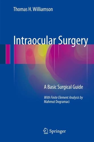 Intraocular Surgery A Basic Surgical Guide