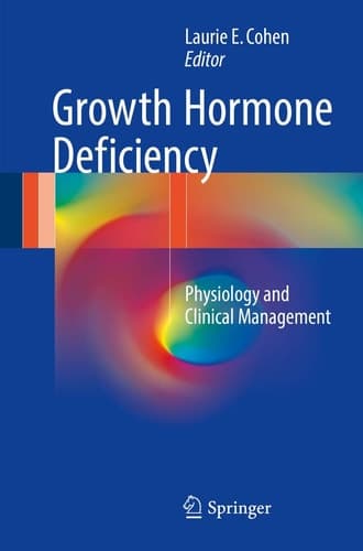 Growth Hormone Deficiency Physiology and Clinical Management