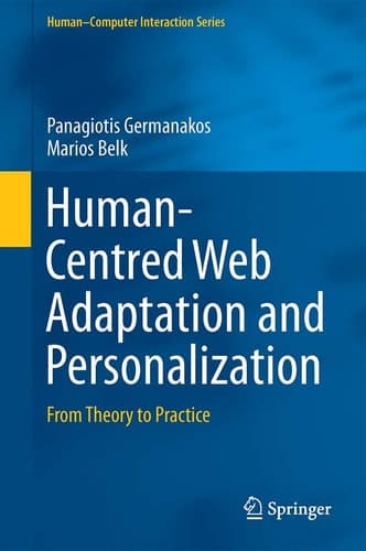 Human-Centred Web Adaptation and Personalization From Theory to Practice