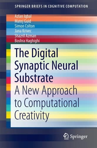 The Digital Synaptic Neural Substrate A New Approach to Computational Creativity