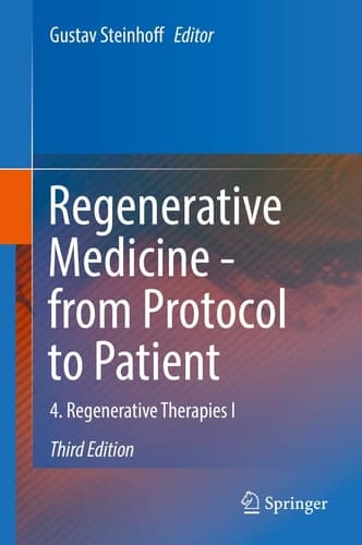 Regenerative Medicine - from Protocol to Patient 4. Regenerative Therapies I