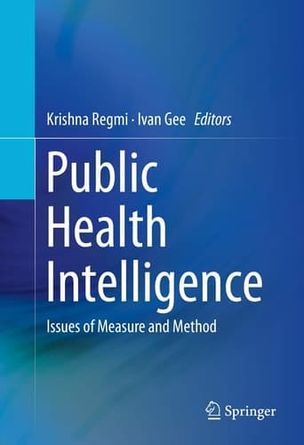 Public Health Intelligence Issues of Measure and Method