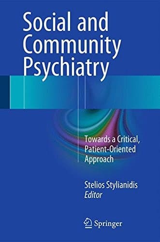 Social and Community Psychiatry Towards a Critical, Patient-Oriented Approach