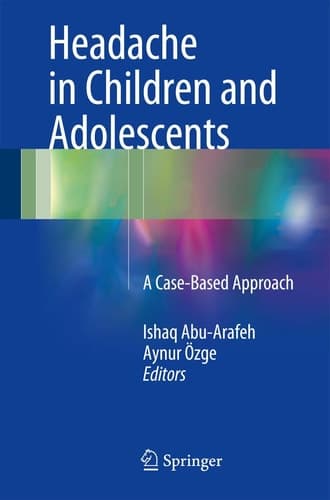Headache in Children and Adolescents A Case-Based Approach