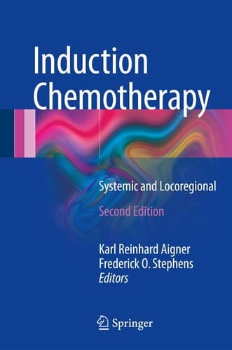 Induction Chemotherapy Systemic and Locoregional