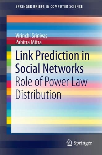 Link Prediction in Social Networks Role of Power Law Distribution