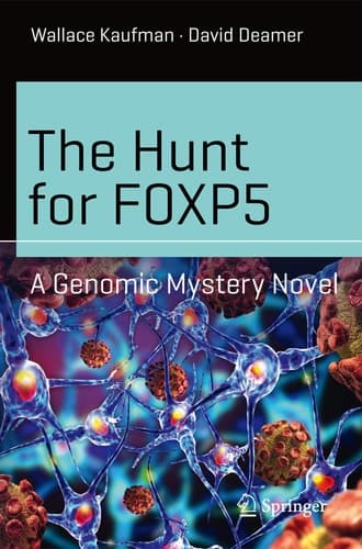 The Hunt for FOXP5 A Genomic Mystery Novel