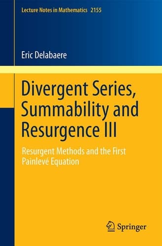 Divergent Series, Summability and Resurgence III Resurgent Methods and the First Painlevé Equation